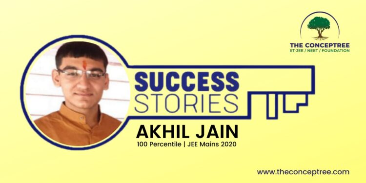 Akhil Jain,100 Percentile – JEE Main 2020