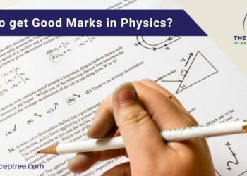 How to get Good Marks in Physics?