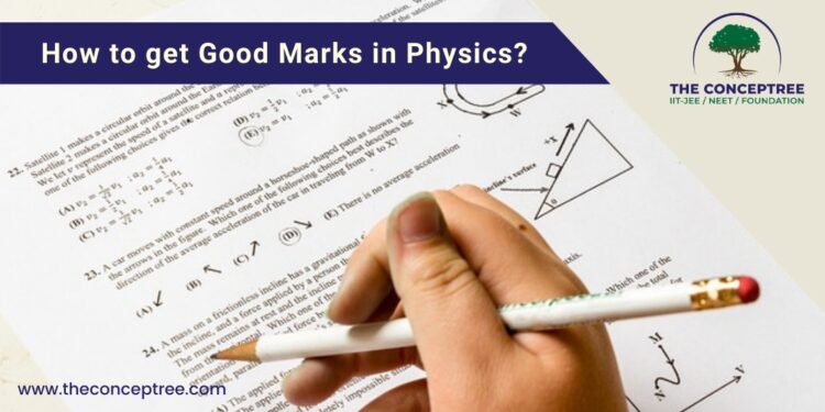 How to get Good Marks in Physics?