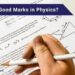 How to get Good Marks in Physics?